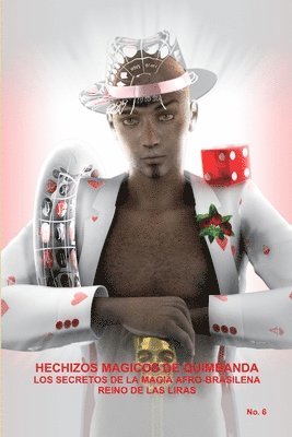 CARLOS MONTENEGRO, Carlos Montenegro - Hechizos Magicos De Quimbanda, Los Secretos De La Magia Afro-Brasilena, Reino De Las Liras, Häftad