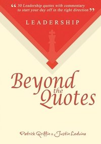 bokomslag Leadership Beyond the Quotes