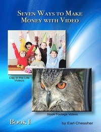 bokomslag Seven Ways to Make Money with Video