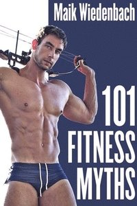 bokomslag 101 Fitness Myths