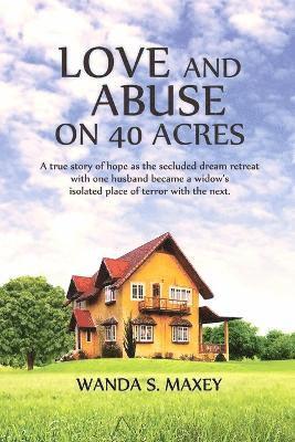 bokomslag Love and Abuse on 40 Acres