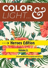 bokomslag Color & Light - Heroes Edition - Volume V.
