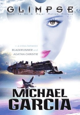Michael Garcia - Glimpse Special Edition, Inbunden