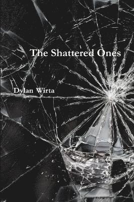 The Shattered Ones 1