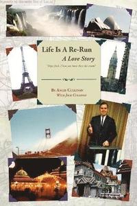 bokomslag Life Is A Re-Run (A Love Story)
