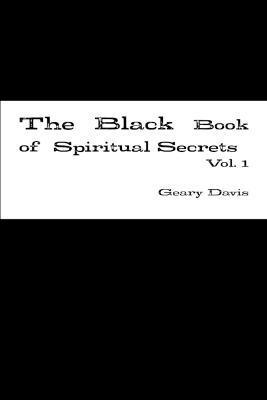 bokomslag The Black Book of Spiritual Secrets Vol. 1