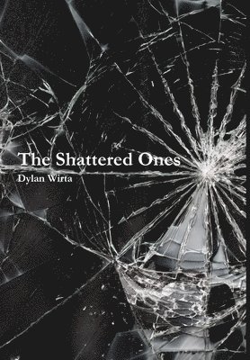 The Shattered Ones 1