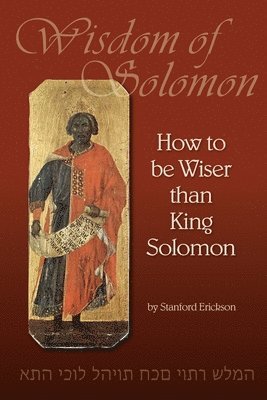 How to be Wiser than King Solomon 1