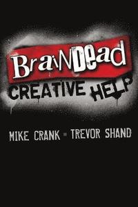 bokomslag Braindead Creative Help