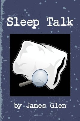 Sleep Talk 1