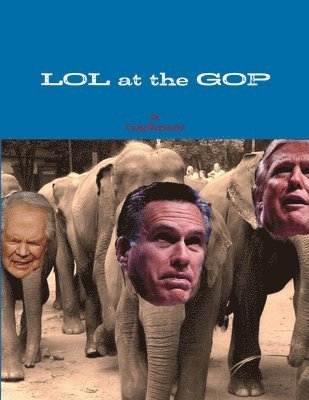 bokomslag LOL at the GOP