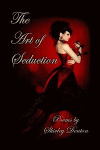 bokomslag The Art Of Seduction