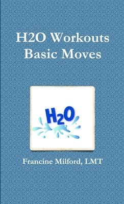 bokomslag H2O Workouts Basic Moves