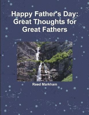 Happy Father's Day: Great Thoughts for Great Fathers 1