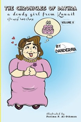 bokomslag Chronicles of Dathra, a Dowdy Girl from Kuwait Volume II