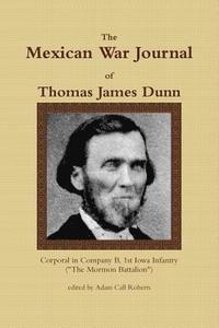 bokomslag Mexican War Journal of Thomas James Dunn