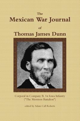 bokomslag Mexican War Journal of Thomas James Dunn