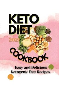 bokomslag Keto Diet Cookbook 2021