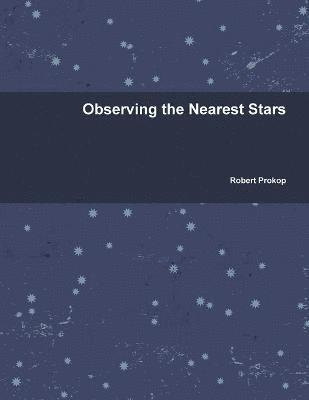 Observing the Nearest Stars 1