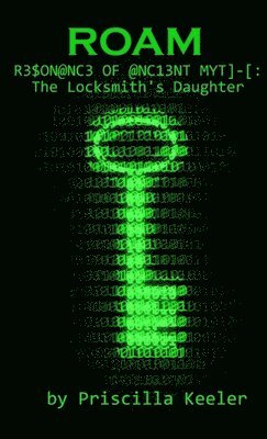 ROAM Resonance of Ancient Myth: The Locksmith's Daughter 1