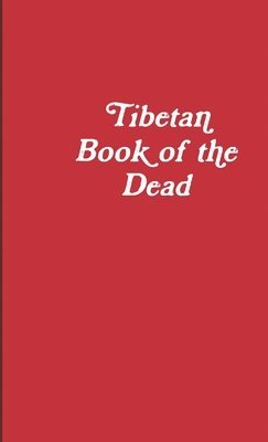 Frank Machovec - Tibetan Book of the Dead, Häftad