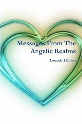 bokomslag Messages From The Angelic Realms