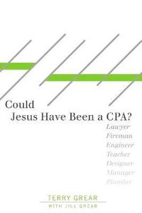 bokomslag Could Jesus Have Been a CPA?