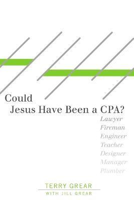 Could Jesus Have Been a CPA? 1