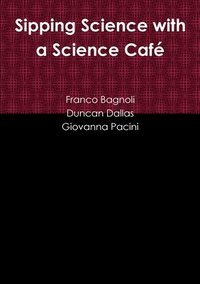 bokomslag Sipping Science with a Science Cafe