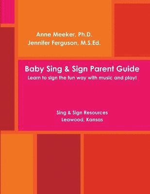 bokomslag Baby Sing & SIGN PARENT GUIDE