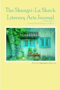 bokomslag The Shangri-La Shack Literary Arts Journal, Volume 2. Issue 1