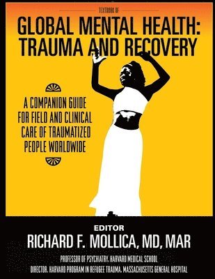 Richard F Mollica - Textbook of Global Mental Health, Häftad