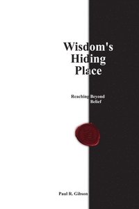 bokomslag Wisdom's Hiding Place