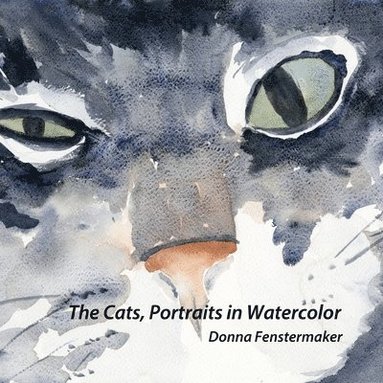 bokomslag Cats, Portraits in Watercolor