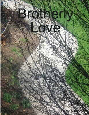 Selena Millman - Brotherly Love, Häftad