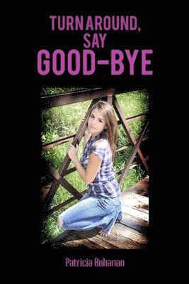 Turn Around, Say Good-bye 1