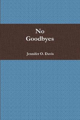 No Goodbyes 1