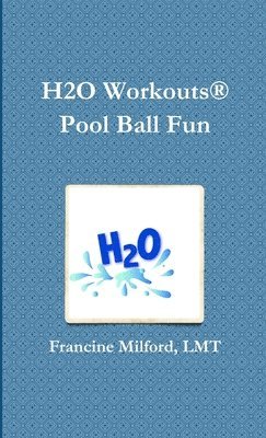 H2O Workouts(R) Pool Ball Fun 1