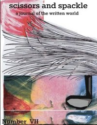 bokomslag Issue VII Prose and Poetry Edited By JP Reese and Matthew Porubsky June 23, 2012