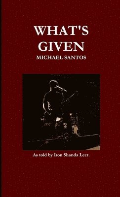 What's Given