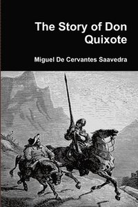 bokomslag The Story of Don Quixote