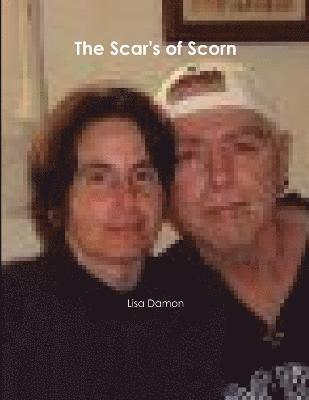 The Scar's of Scorn 1