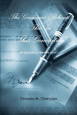 Grammar Behind "This" In "This Generation"