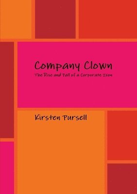 Kirsten Pursell - Company Clown, Häftad