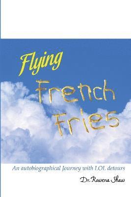 Flying French Fries 1