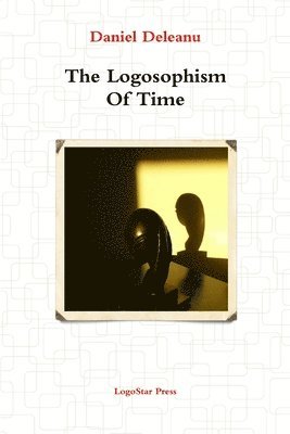 The Logosophism of Time (Written in Assyro-Babylonian) 1