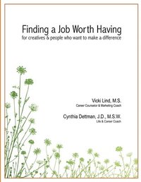 bokomslag Finding a Job Worth Having, 4th Edition