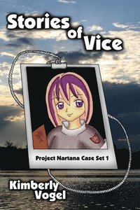 bokomslag Stories of Vice: Project Nartana Case Set 1