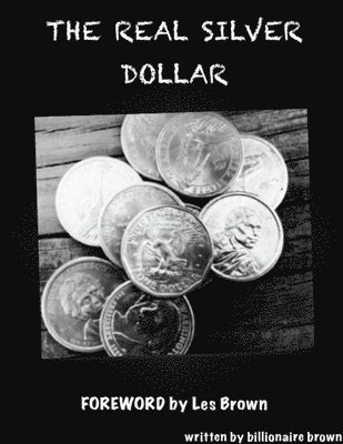 bokomslag Real Silver Dollar Limited Edition