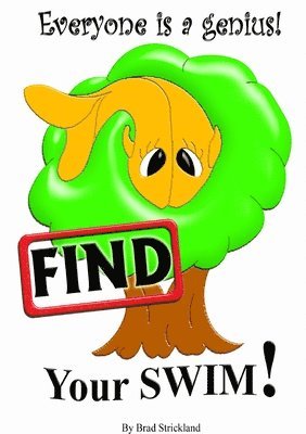 Brad Strickland - Find Your SWIM!, Häftad